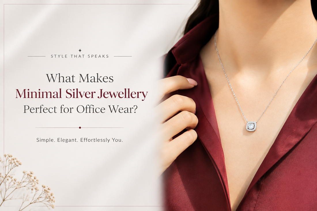 What Makes Minimal Silver Jewellery Perfect for Office Wear?