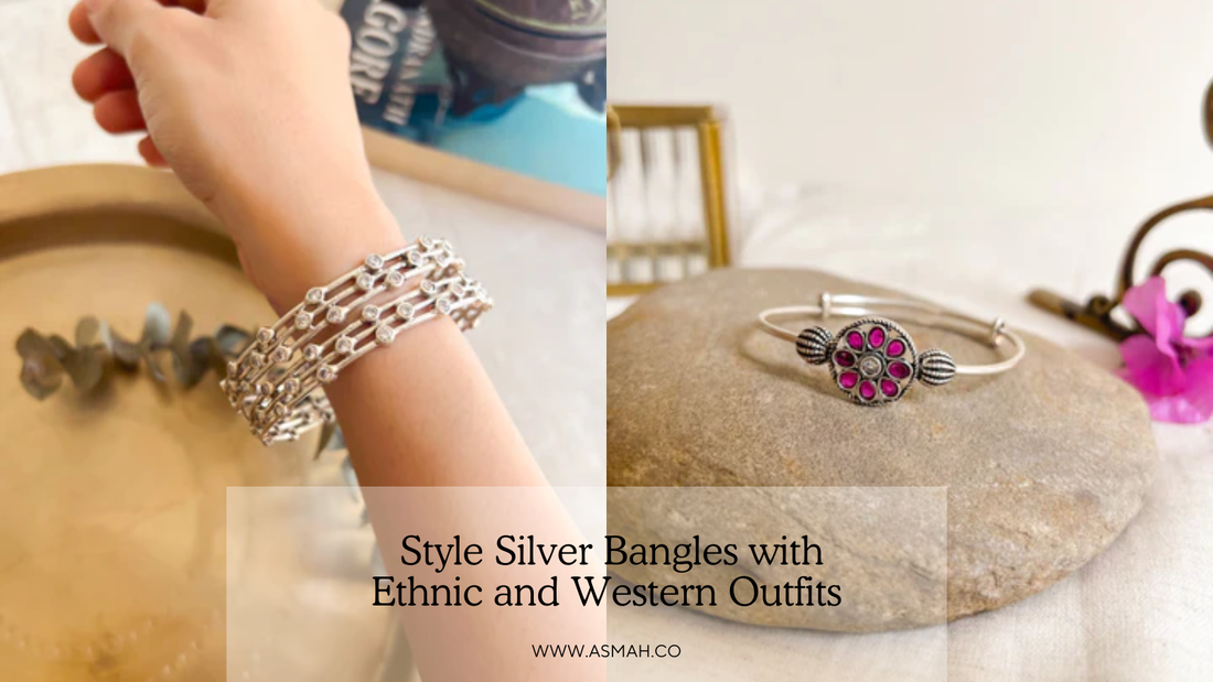 How to Style Silver Bangles with Ethnic and Western Outfits?